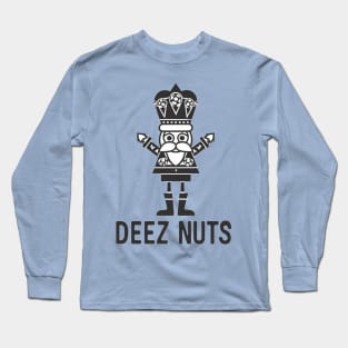 Deez Nuts Nutcracker Long Sleeve T-Shirt